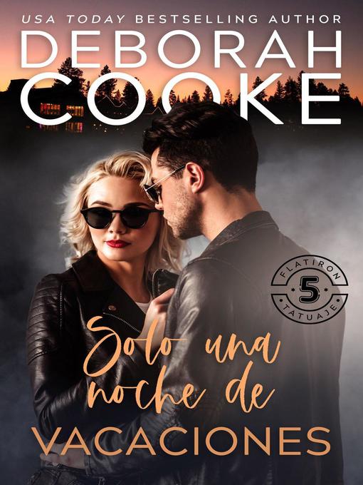 Title details for Solo una noche de vacaciones by Deborah Cooke - Available